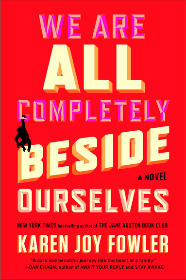 Book Cover Karen Joy Fowler - We Are All Completely Beside Ourselves